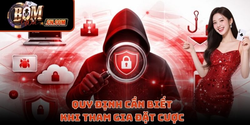 Quy định cần biết khi tham gia đặt cược 