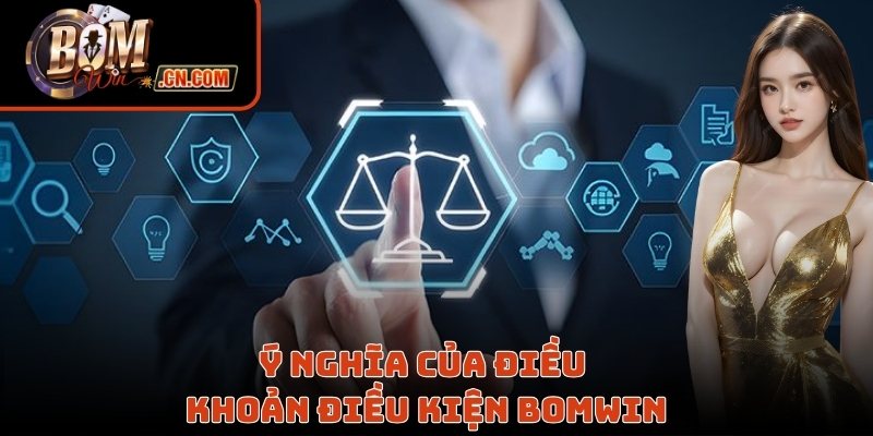 Ý nghĩa của điều khoản điều kiện Bomwin