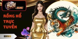 Rồng Hổ Trực Tuyến - Phương Pháp Cược Nhanh Thắng Cho Newbie
